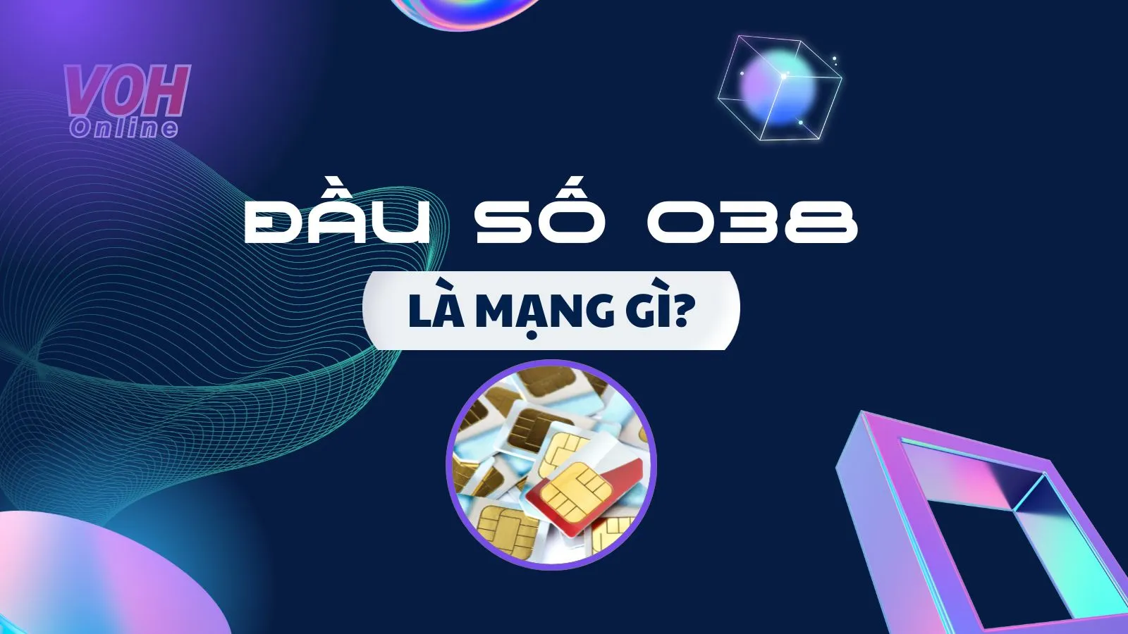 0385 là mạng gì