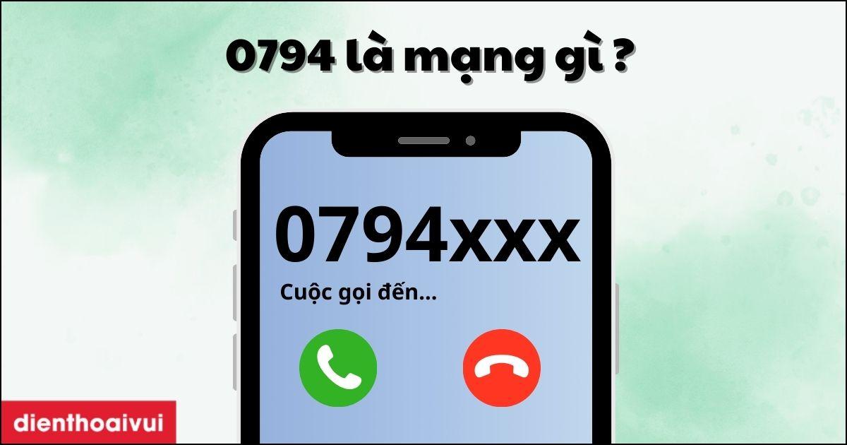 0794 là mạng gì