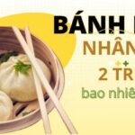 1 Cái Bánh Bao Nhân Thịt 2 Trứng Bao Nhiêu Calo? Bí Quyết Để Không Lo Tăng Cân