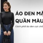 Áo đen mặc với quần màu gì? Cách phối áo đen cực chất