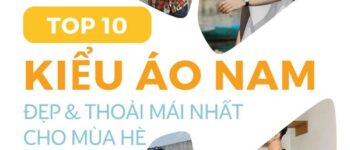 TOP 10 kiểu áo nam đẹp và thoải mái nhất cho mùa hè