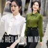 TOP 11+ Thương Hiệu Áo Sơ Mi Nữ Việt Nam Nổi Tiếng Nhất