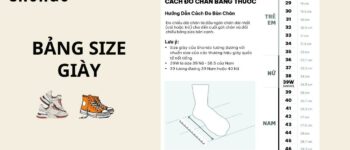 Bảng size giày & cách quy đổi size giày chuẩn nhất 2024