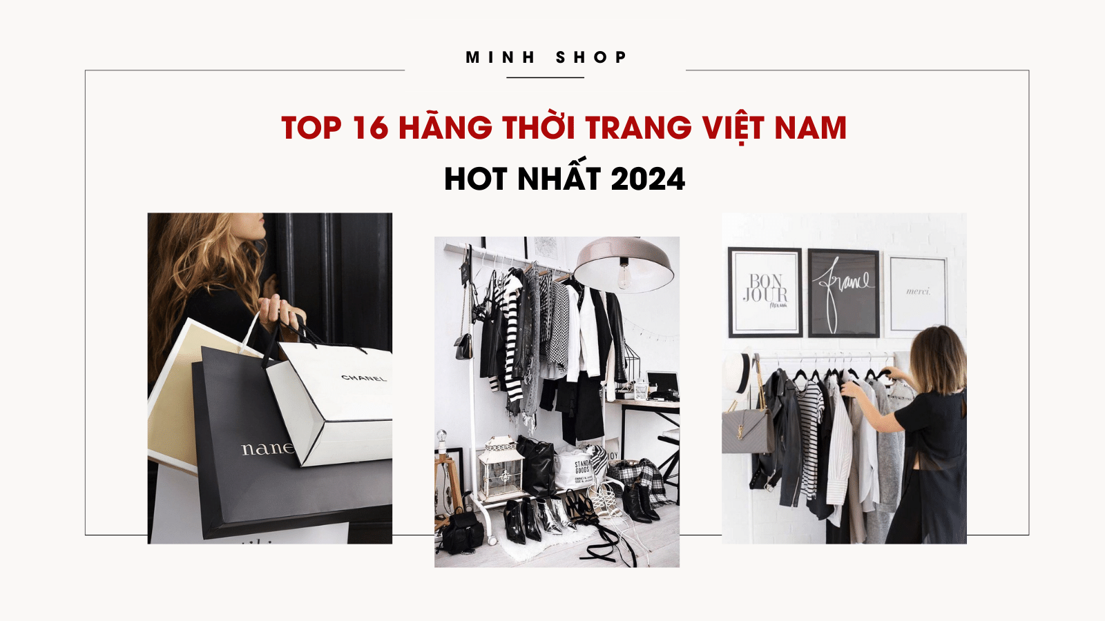 TOP 16 Hãng Thời Trang Việt Nam Hot Nhất 2024