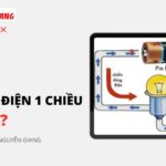 Dòng điện 1 chiều là gì? Công thức tính và ứng dụng thực tế