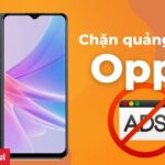 Cách chặn quảng cáo trên điện thoại Oppo không lo gián đoạn