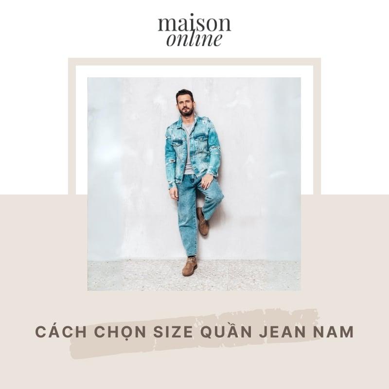 cách chọn quần jean nam