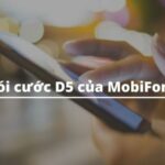 Đăng ký gói  D5  MobiFone chỉ 5K nhận ngay 1GB/Ngày