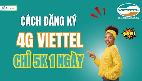 cách đăng ký mạng 5k 1 ngày viettel