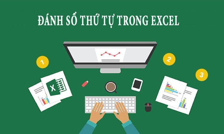 cách đánh số thứ tự tự nhảy trong excel