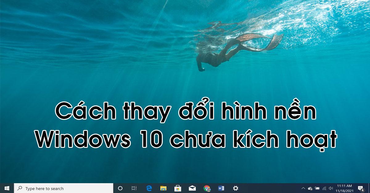 cách đổi hình nền máy tính win 10