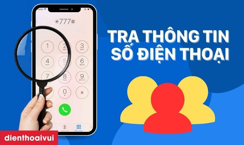 cách kiểm tra số điện thoại của mình