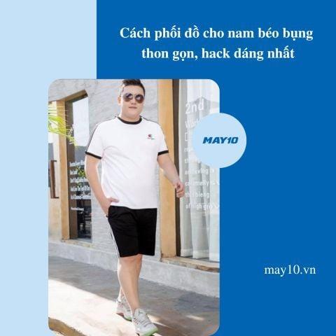 cách phối đồ cho nam béo bụng