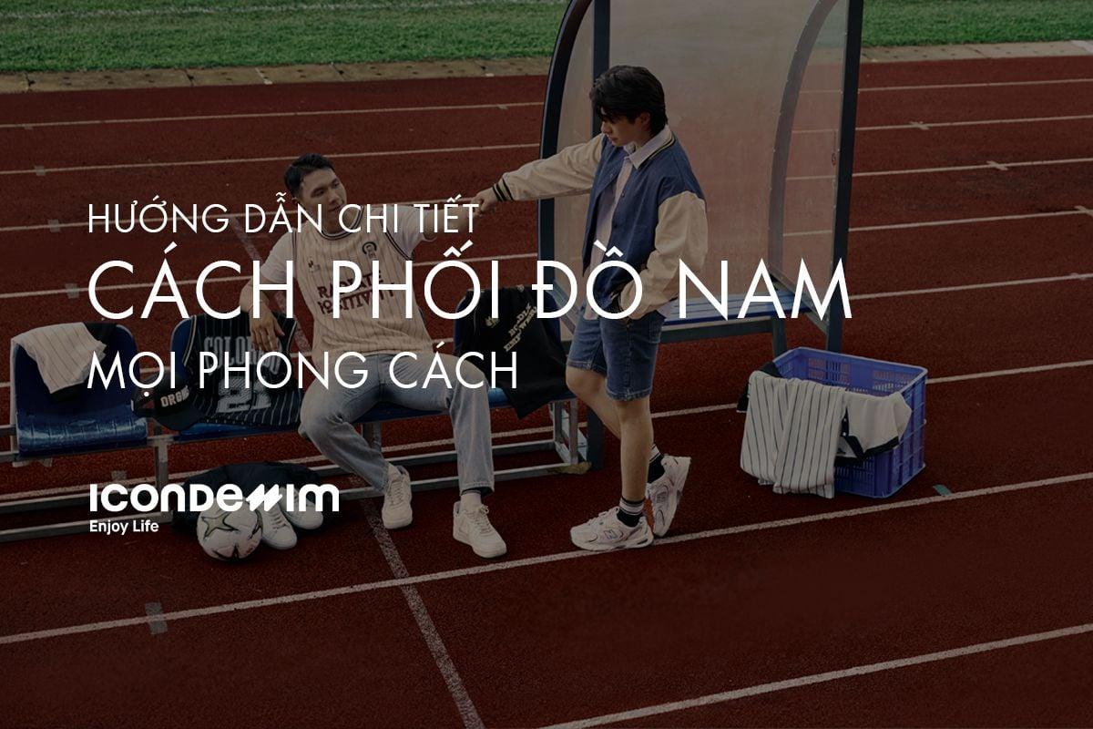 cách phối đồ nam đẹp đơn giản