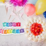 15 câu chúc mừng sinh nhật cực hay thay cho “Happy birthday”