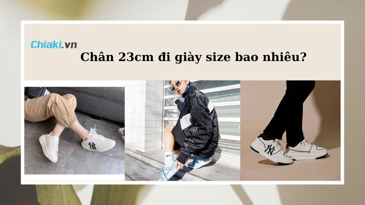 chân dài 23cm đi giày size bao nhiêu