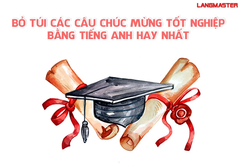 chúc mừng tốt nghiệp tiếng anh