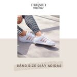 Bảng size giày Adidas đầy đủ và chuẩn kích cỡ nhất