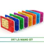 Đầu số 097 là mạng gì? Thông tin Ý NGHĨA CỦA SIM đầu số 097