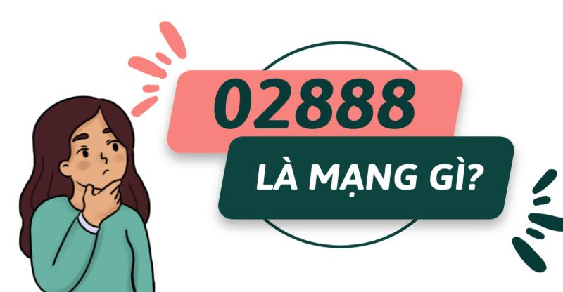 đầu số 02888 ở đầu