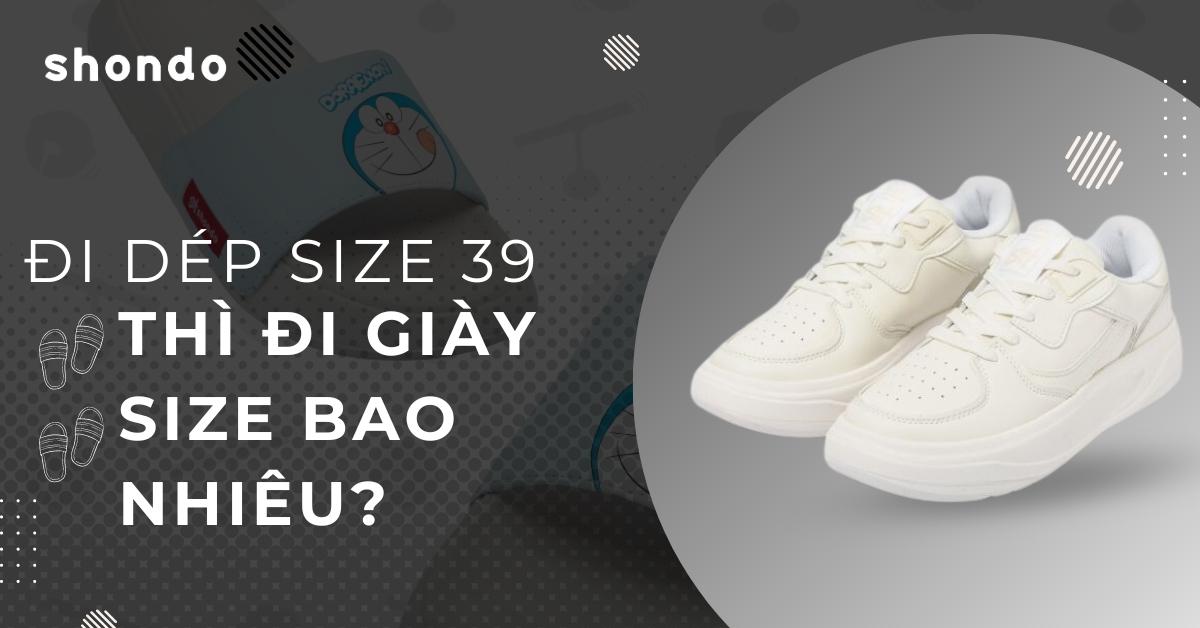 dép số 9 là size bao nhiêu