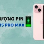 Đánh giá dung lượng pin iPhone 15 Pro Max siêu khủng