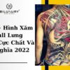 100+ Hình Xăm Full Lưng Đẹp Cực Chất Và Ý Nghĩa 2022