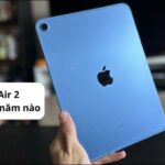 IPad Air 2 sản xuất năm nào? Có nên mua iPad Air 2 vào thời điểm hiện tại?