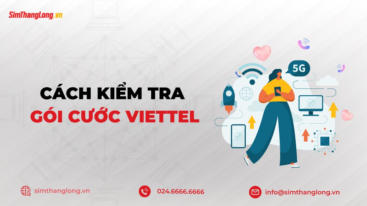 kiểm tra gói cước viettel đang sử dụng