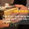 Top 24+ quà tặng sang trọng dành cho sếp nam 2023