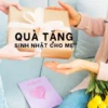 Bạn đã biết 34+ quà tặng sinh nhật cho mẹ thể hiện lòng biết ơn này chưa?