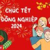 Tham khảo 25 mẫu chúc Tết đồng nghiệp hài hước, ý nghĩa