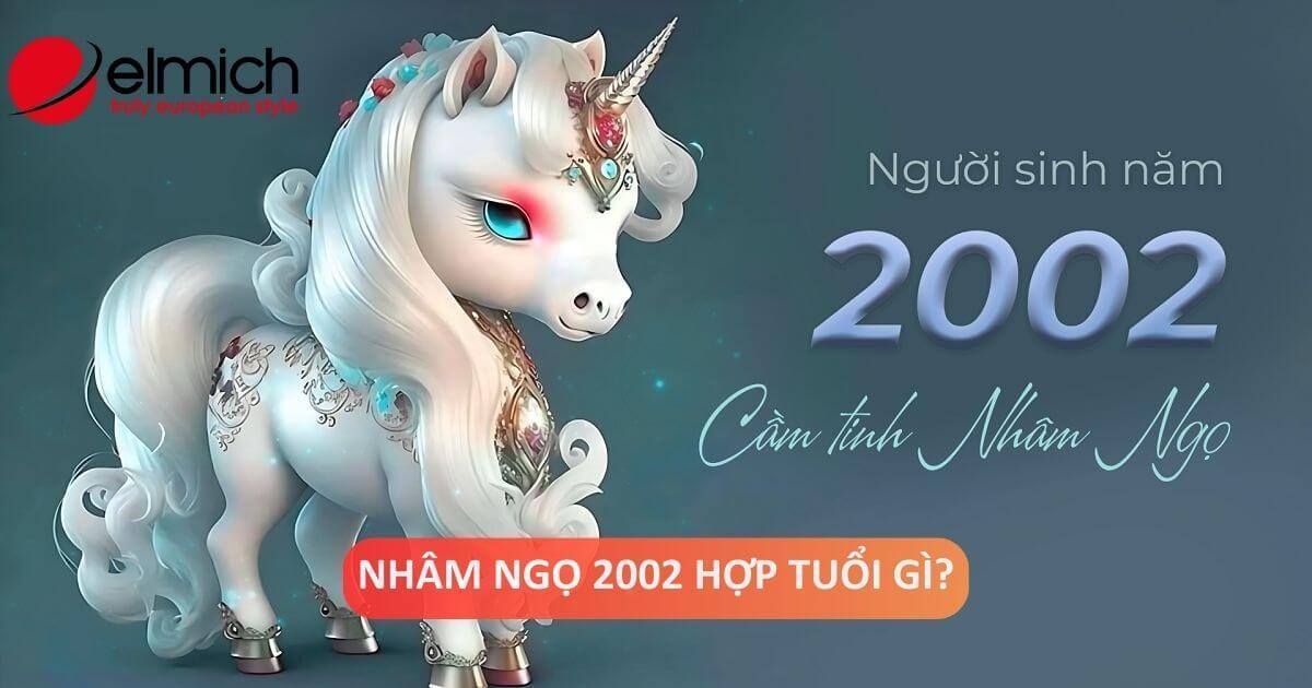 nữ 2002 lấy chồng tuổi nào hợp