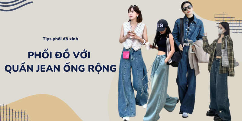 phối áo với quần jean ống rộng