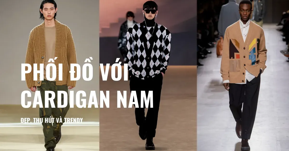 phối đồ cardigan nam