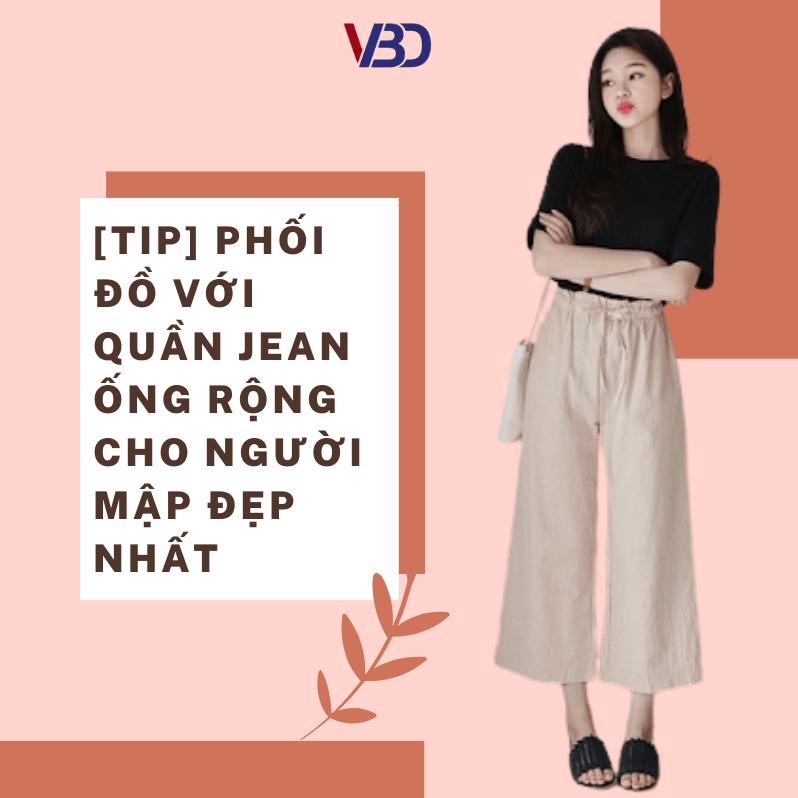 phối đồ với quần jean ống rộng cho người mập