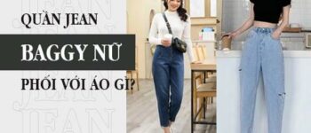 Quần jean baggy nữ phối với áo gì?