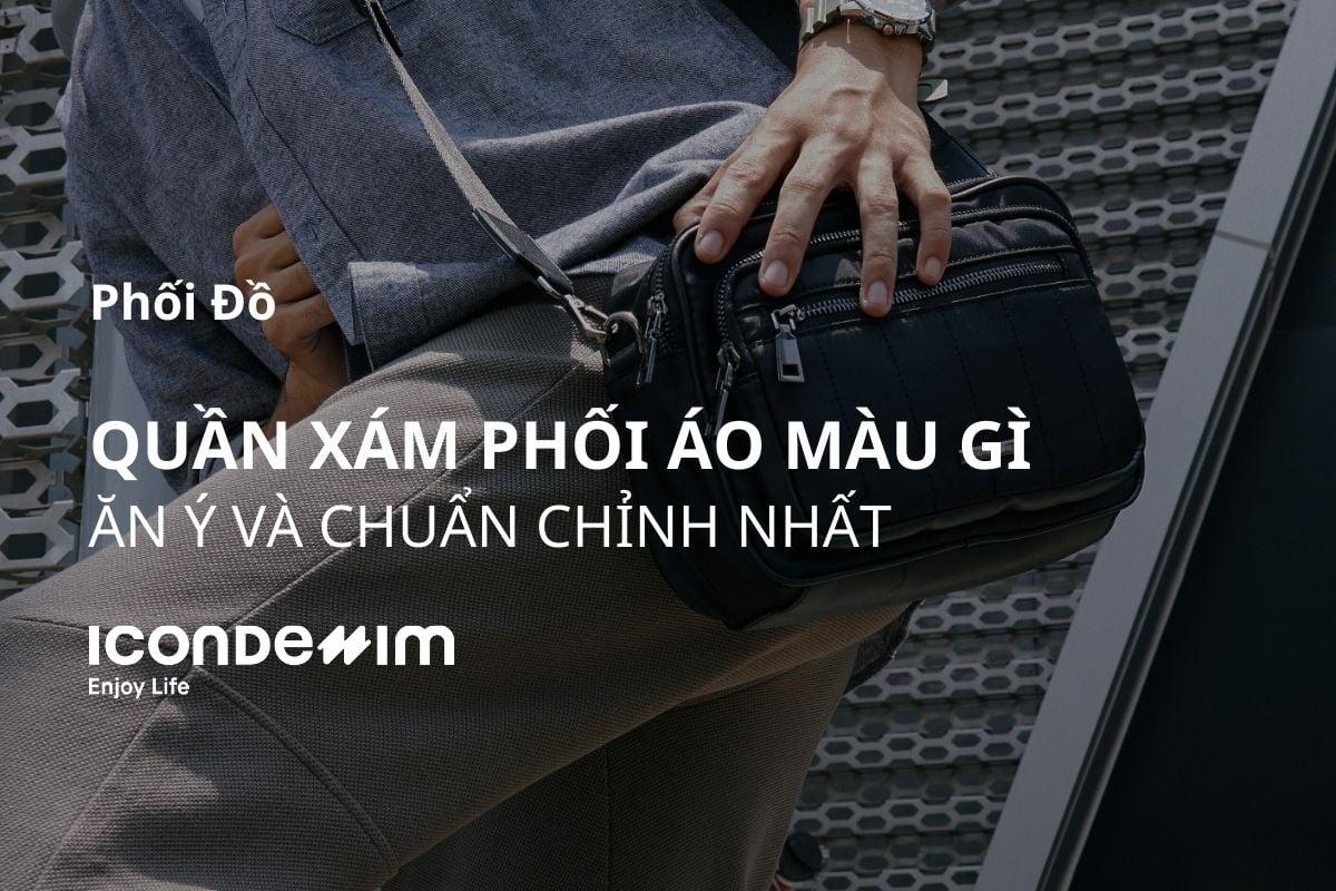 quần màu xám phối với áo màu gì nam