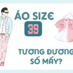 Áo size 39 tương đương số mấy? Tư vấn quy đổi size quần áo Âu, Mỹ, Việt Nam