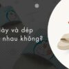 Size giày và size dép có giống nhau không? Cách đo chuẩn