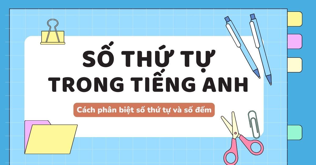 số thứ tự tiếng anh là gì