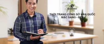 10 trang phục phổ biến thời trang công sở Hàn Quốc, nam giới phối đồ thế nào? 