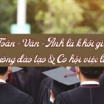 Toán Văn Anh Là Khối Gì? Các Ngành Nghề Được Ưa Chuộng Hiện Nay