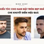 Kiểu Tóc Cho Nam Mặt Tròn Đẹp Nhất, Che Khuyết Điểm Hiệu Quả