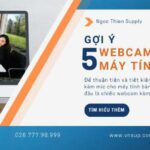 Gợi ý 5 webcam kèm mic cho máy tính bàn tốt nhất