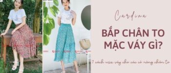 Bắp chân to mặc váy gì? Các kiểu váy dành cho người chân to