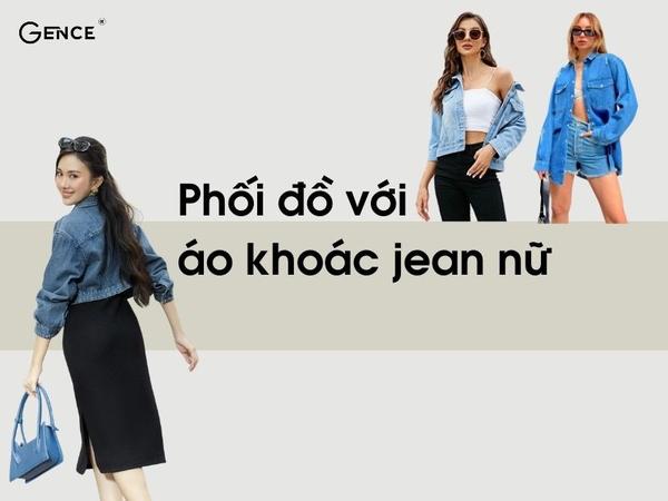 cách phối áo khoác jean