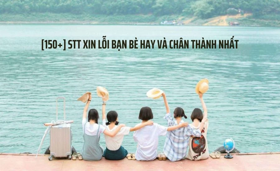 cách xin lỗi bạn qua tin nhắn