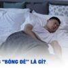 Bóng đè là gì? Dấu hiệu và nguyên nhân lý giải hiện tượng này khi ngủ