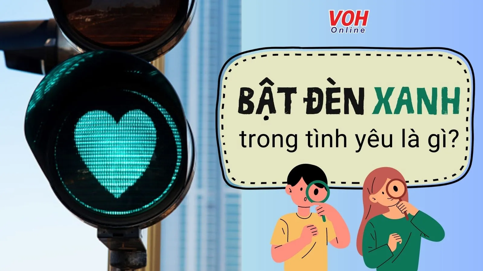 dấu hiệu con trai bật đèn xanh